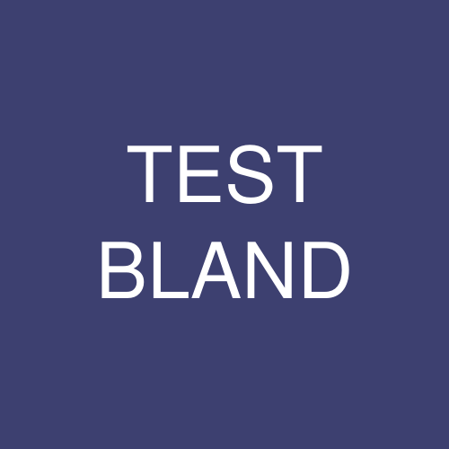TEST BLAND